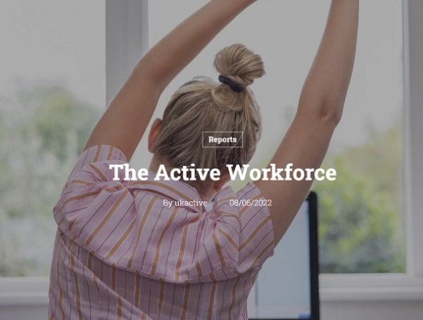 Radical rethink required to boost health and productivity across UK workforce – new ukactive report